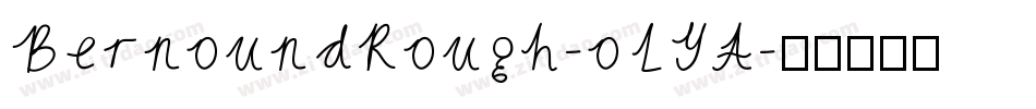 BernoundRough-oLYA字体转换