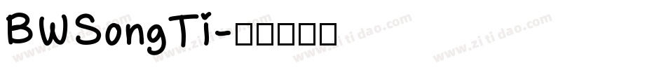 BWSongTi字体转换