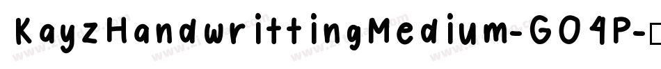 KayzHandwrittingMedium-GO4P字体转换