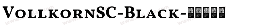 VollkornSC-Black字体转换