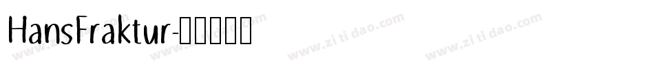 HansFraktur字体转换