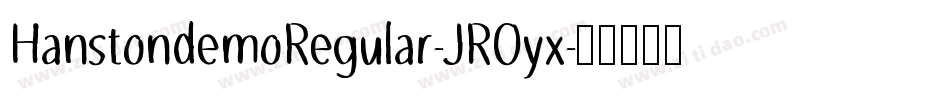 HanstondemoRegular-JROyx字体转换