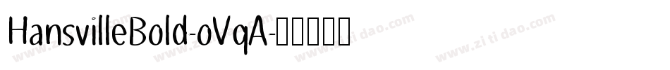 HansvilleBold-oVqA字体转换