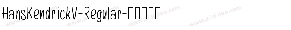 HansKendrickV-Regular字体转换