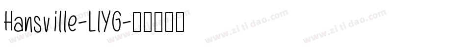 Hansville-LlYG字体转换