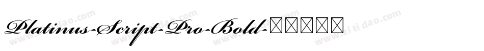 Platinus-Script-Pro-Bold字体转换