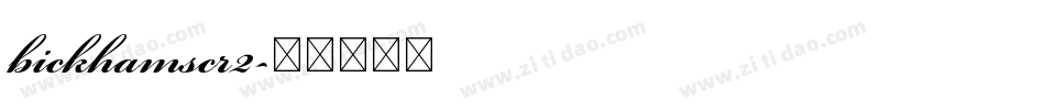 bickhamscr2字体转换