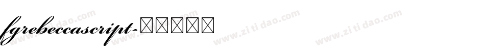 fgrebeccascript字体转换