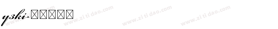 y3ki字体转换