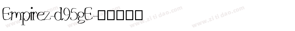 Empirez-d95gE字体转换