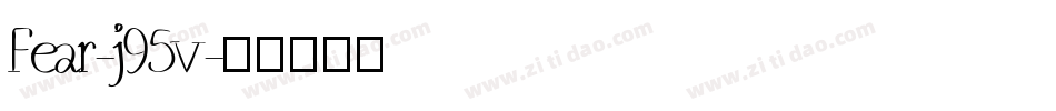 Fear-j95v字体转换