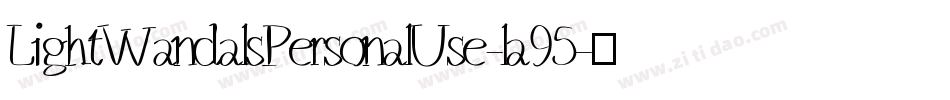 LightWandalsPersonalUse-la95字体转换