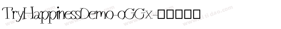 TryHappinessDemo-oGGx字体转换