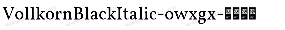 VollkornBlackItalic-owxgx字体转换