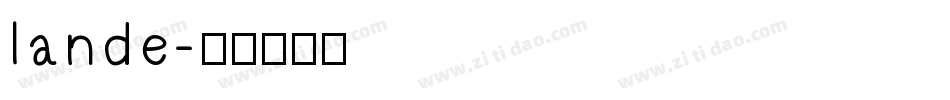lande字体转换
