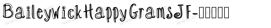 BaileywickHappyGramsJF字体转换