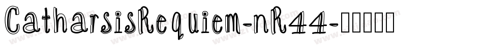 CatharsisRequiem-nR44字体转换