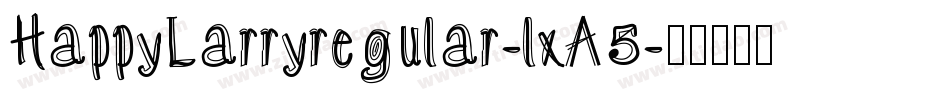 HappyLarryregular-lxA5字体转换
