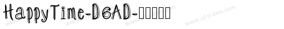 HappyTime-D6AD字体转换