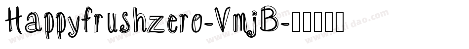 Happyfrushzero-VmjB字体转换