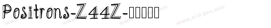 Positrons-Z44Z字体转换