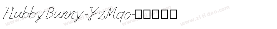 HubbyBunny-YzMqo字体转换