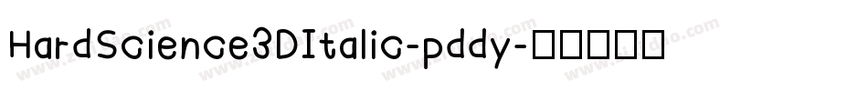 HardScience3DItalic-pddy字体转换