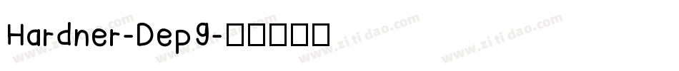 Hardner-Dep9字体转换
