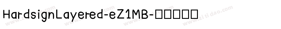 HardsignLayered-eZ1MB字体转换