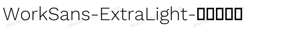 WorkSans-ExtraLight字体转换