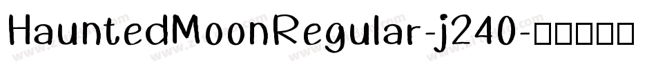 HauntedMoonRegular-j240字体转换