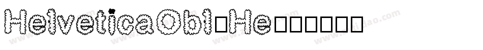 HelveticaObl-He字体转换