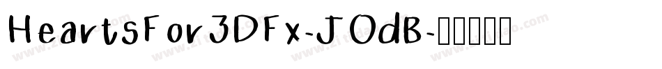 HeartsFor3DFx-JOdB字体转换