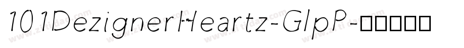 101DezignerHeartz-GlpP字体转换