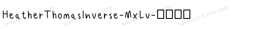 HeatherThomasInverse-MxLv字体转换