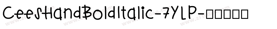 CeesHandBoldItalic-7YLP字体转换