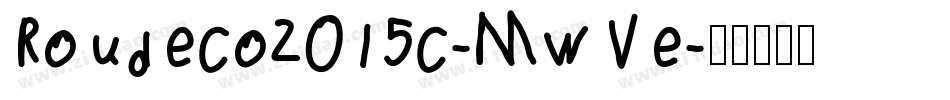 Roudeco2015c-MwVe字体转换