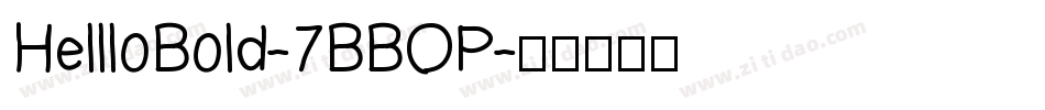 HellloBold-7BBOP字体转换