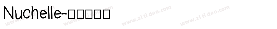 Nuchelle字体转换