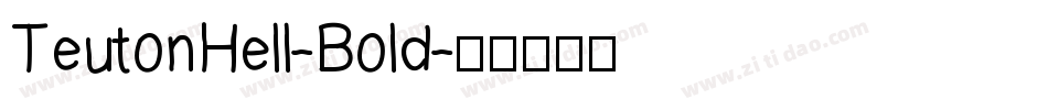 TeutonHell-Bold字体转换