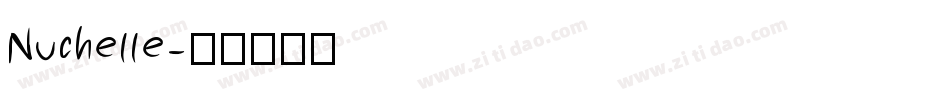 Nuchelle字体转换