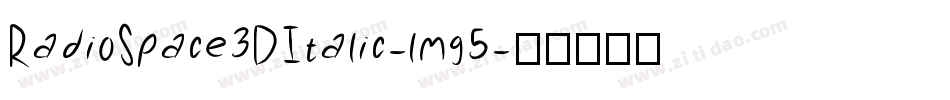 RadioSpace3DItalic-lmg5字体转换
