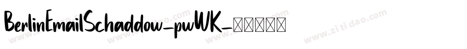 BerlinEmailSchaddow-pwWK字体转换