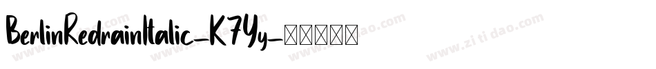 BerlinRedrainItalic-K7Yy字体转换
