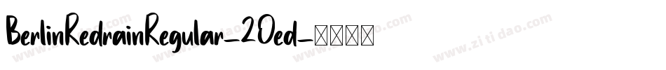 BerlinRedrainRegular-2Oed字体转换