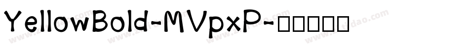 YellowBold-MVpxP字体转换