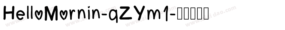 HelloMornin-qZYm1字体转换