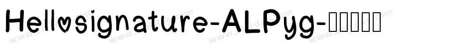 Hellosignature-ALPyg字体转换