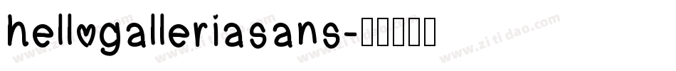 hellogalleriasans字体转换