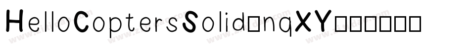 HelloCoptersSolid-nqXY字体转换